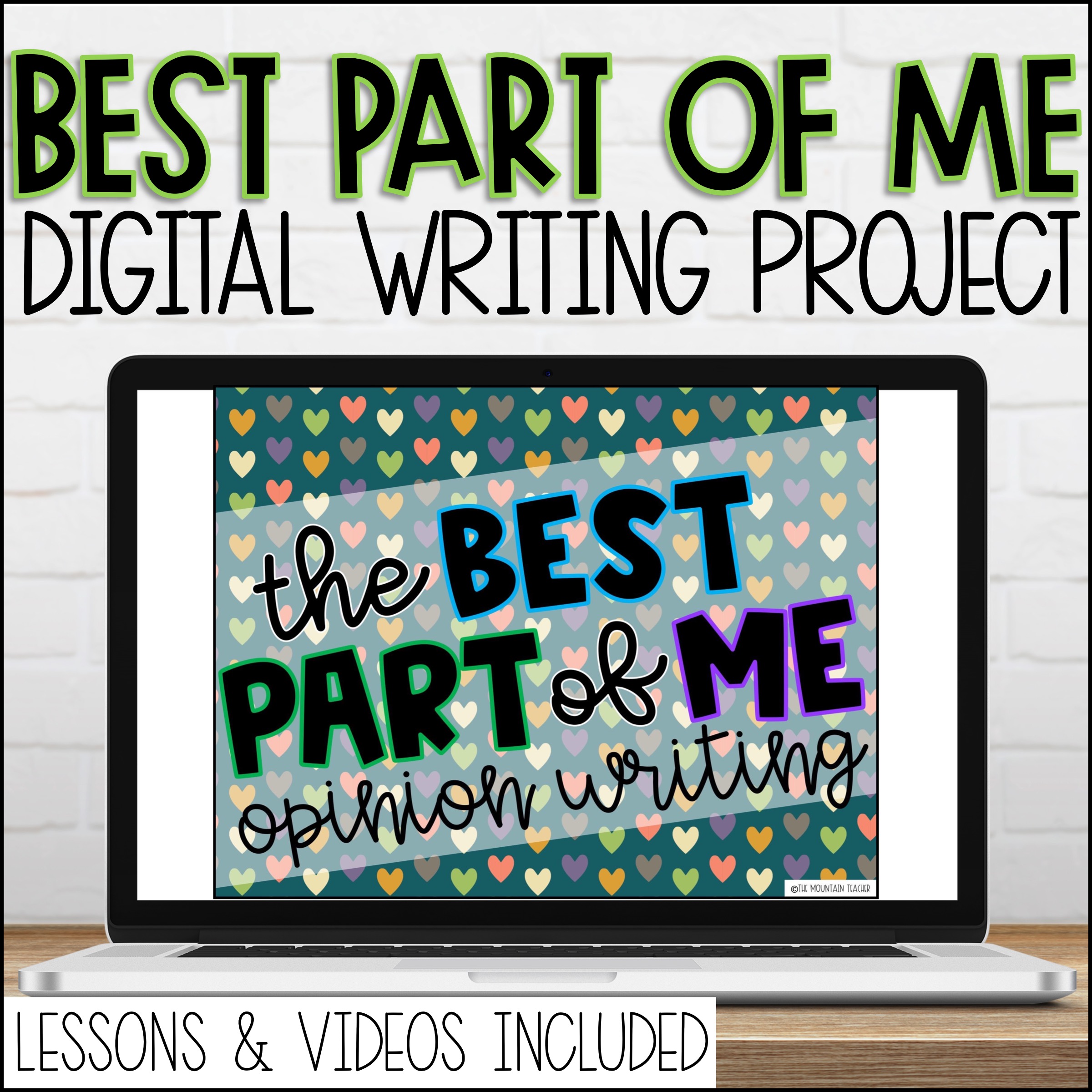 The Best Part of Me Opinion Writing Project Digital Google Slides includes