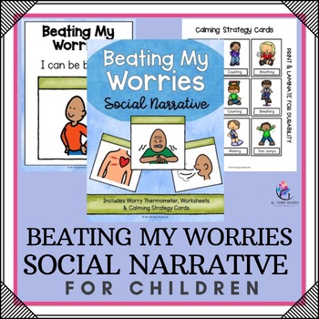 Beating My Worries Story : Anxiety Activities, Worksheets and Worry Thermometer
