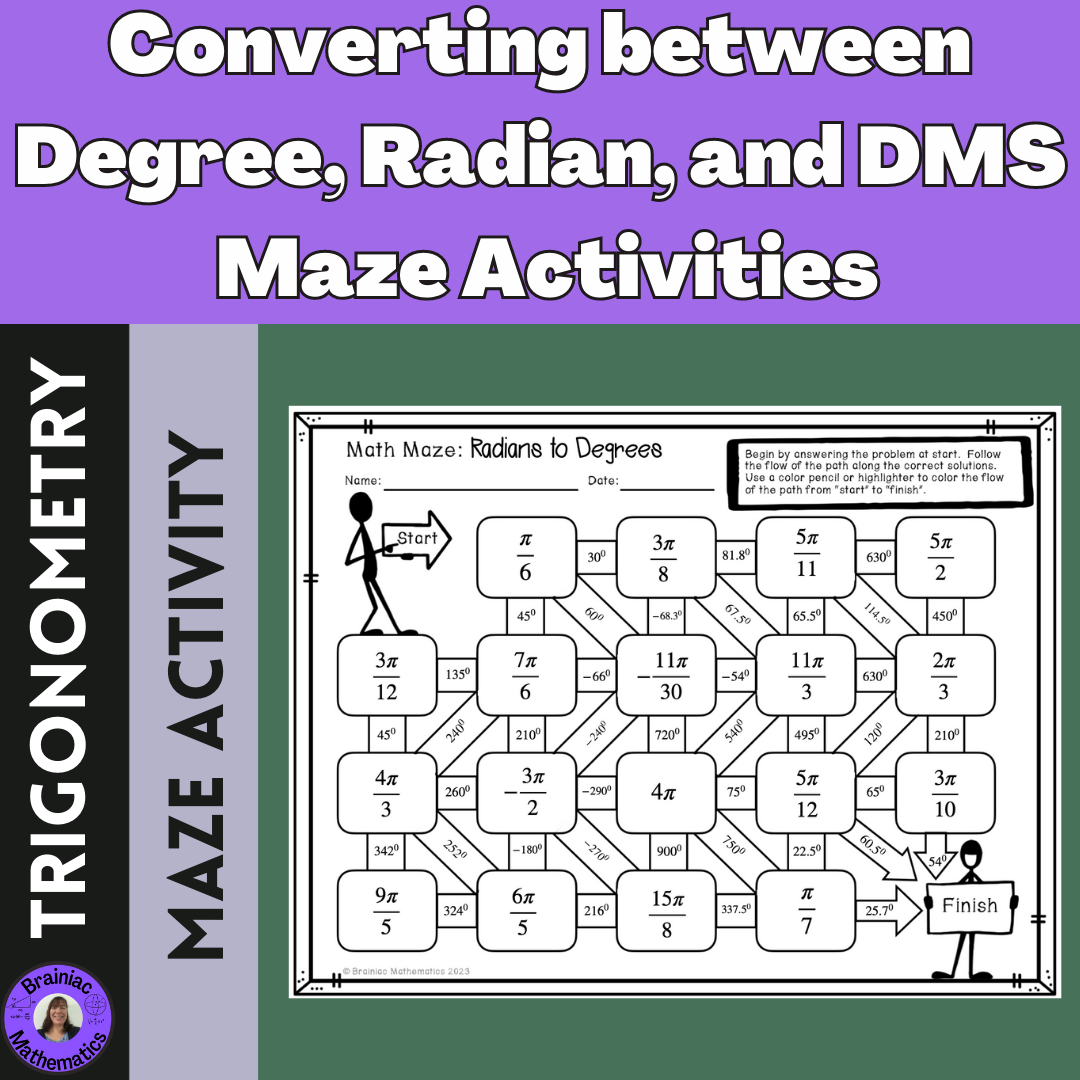 Converting between Radians, Degree, and DMS Maze Activity