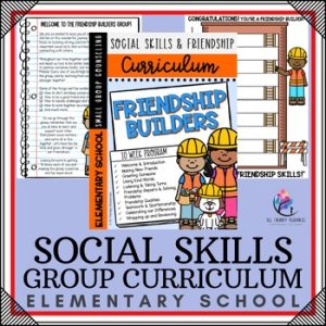 SOCIAL SKILLS ACTIVITIES Friendship Activities Small Group Counseling Curriculum
